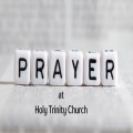 Prayer at Holy Trinity